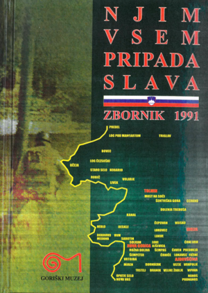 Naslovnica zbornika z naslovom Njim vsem pripada slava, 1991. Na naslovnici je zemljevid Goriške, Obalno-kraške ter Primorsko-notranjske regije.