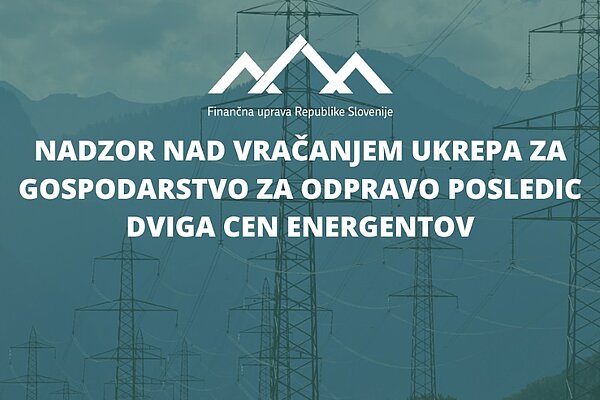  Daljnovod električnega omrežja. Trak z naslovom Nadzor nad vračanjem ukrepa za gospodarstvo za odpravo posledic dviga cen energentov.